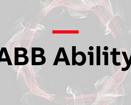 Az ABB piacra dobta az iparág vezető digitális megoldásait kínáló ABB Ability-t