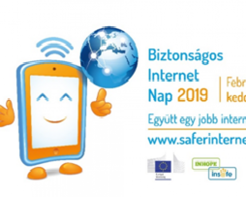 Együtt egy jobb internetért!  Safer Internet Day (SID) / Biztonságos Internet Nap 2019  2019. február 5.